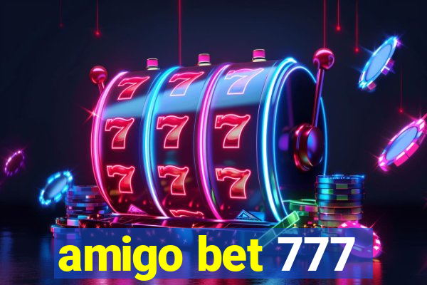 amigo bet 777